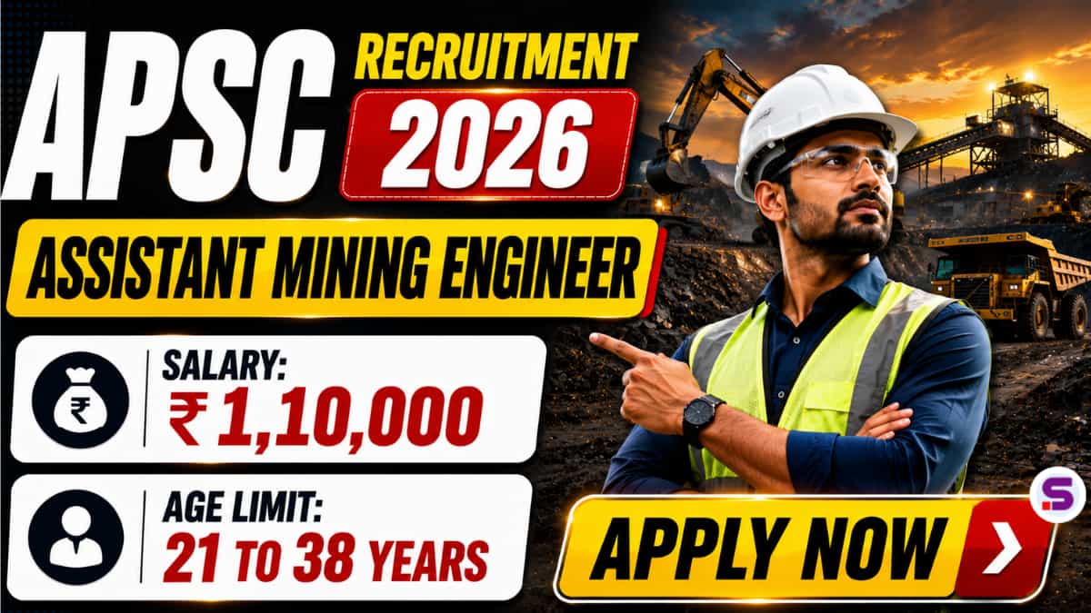 APSC Assistant Mining Engineer Recruitment 2026